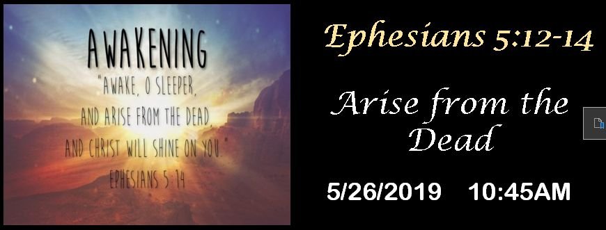 The image shows a graphic with a sunrise and text saying "AWAKENING - Awake, O sleeper, and arise from the dead, and Christ will shine on you," referencing Ephesians 5:14, with a date and time stamp below.